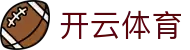 开云官网-大额提款无忧认证平台-线上体育投注首选-全网最高爆率真人网站开云（中国）官方网址